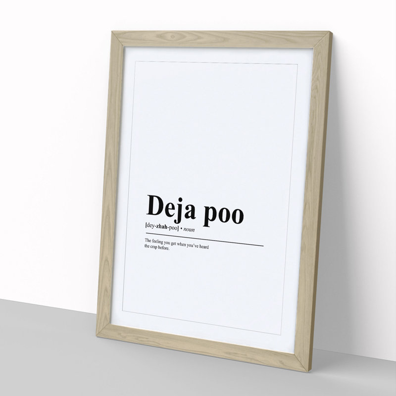 Deja Poo - Picture Frame Typography, Oak, 48cm H x 36cm W x 2cm D
