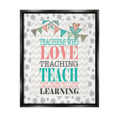 «Teach Teach To Love Apprendre», art mural sur toile flottante par Jo Moulton