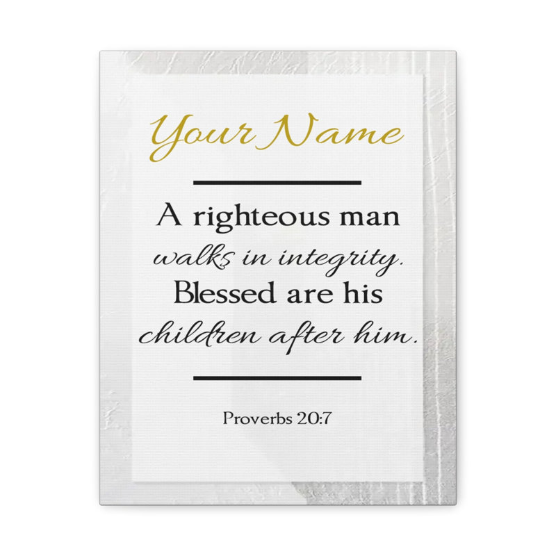 A Righteous Man Proverbs 1 Piece Wall Art on Canvas, 30cm H x 24cm W x 1.25cm D