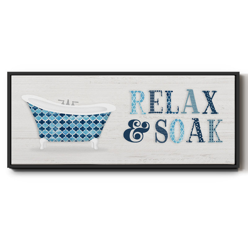Relax and Soak- Framed Canvas