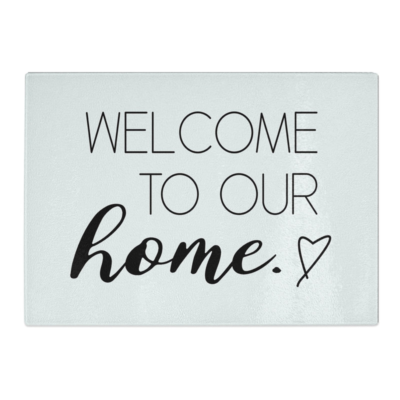 Welcome to Our Home Chopping Board, 20cm W x 28.5cm L