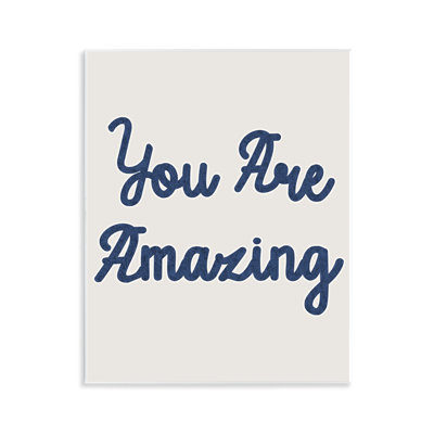 «You Are Amazing Expression» par Daphne Polselli