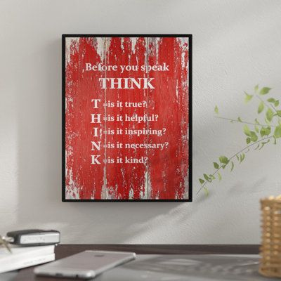 " Before You Speak Think "