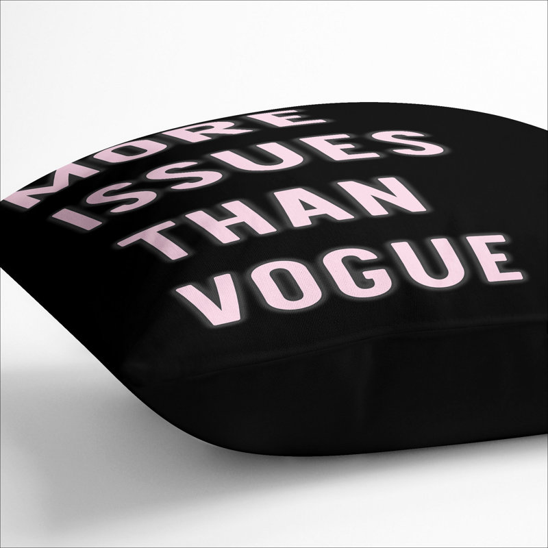 More Issues Than Vogue Typography Scatter Cushion with Filling, Black, 55cm H x 55cm W x 20cm D