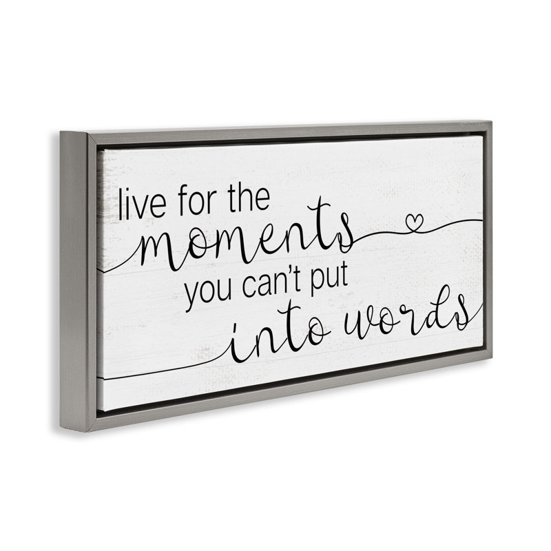 Art mural encadré "Live for the Moments" par Daphne Polselli, H 14 po x l 31 po, Cadre flottant gris lustré