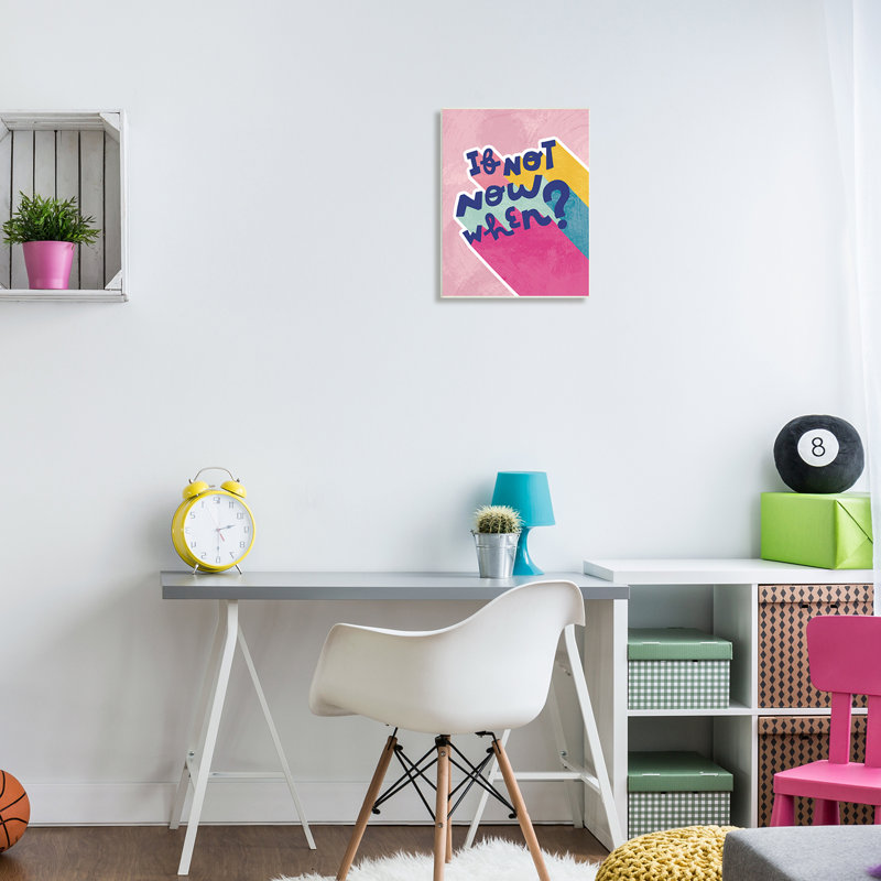 «If Not Now When Motivational Expression», art mural sur toile tendue par Andrea Jasid Grassi, Plaque murale