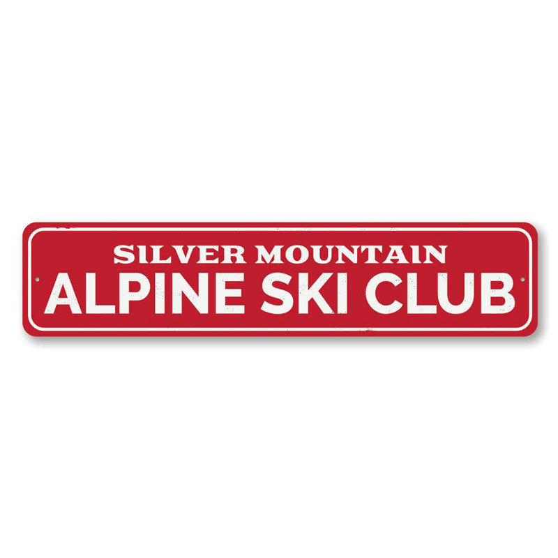 Panneau en aluminium Alpine Ski Club, H 4 po x l 18 po x P 0,04 po