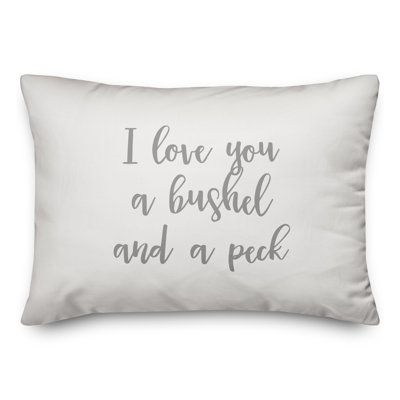  I Love You A Bushel And A Peck Throw Pillow