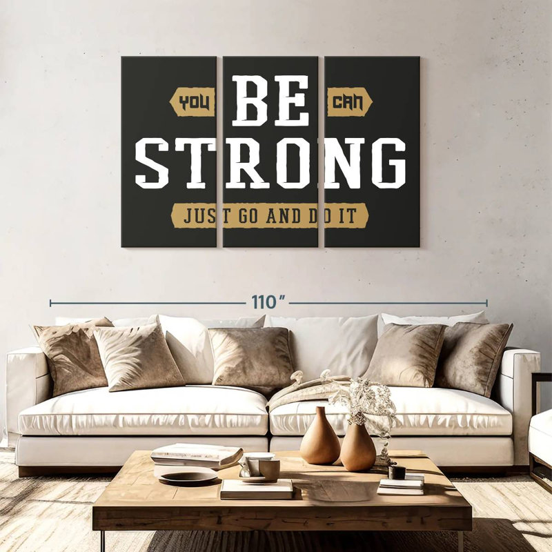 Tergel Be Strong Typography, 48" H x 74" W