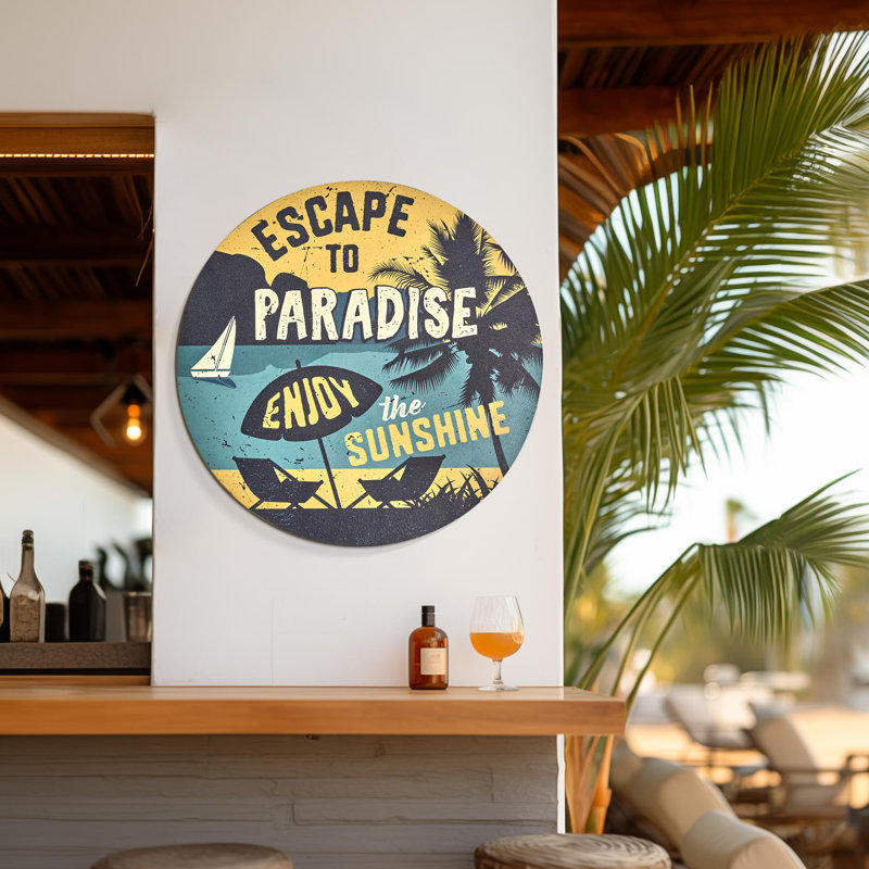 Escape to Paradise Round Vintage MDF Wall Plaque