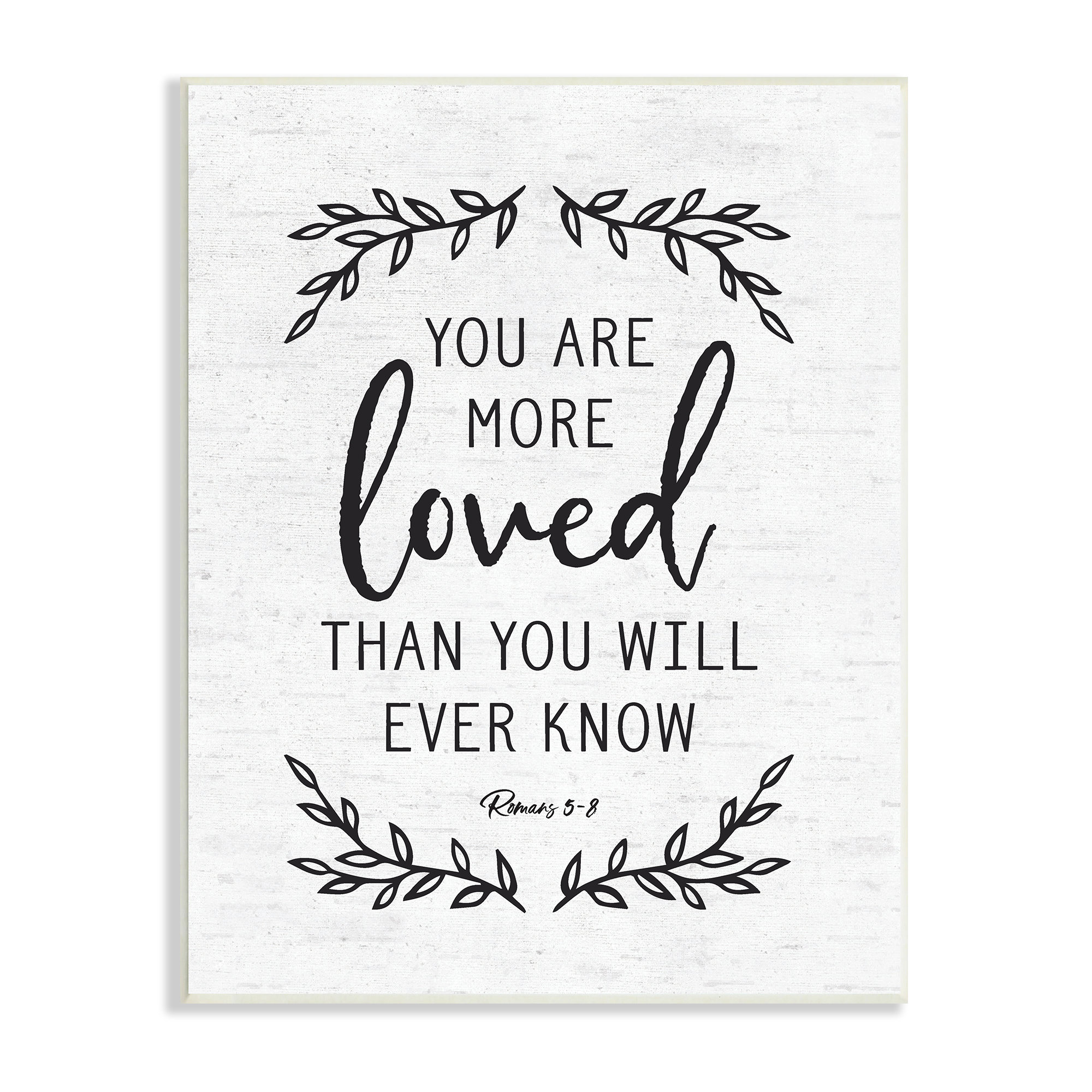 Stupell Industries You Are Loved Bible Verse Scripture Religious Quote 