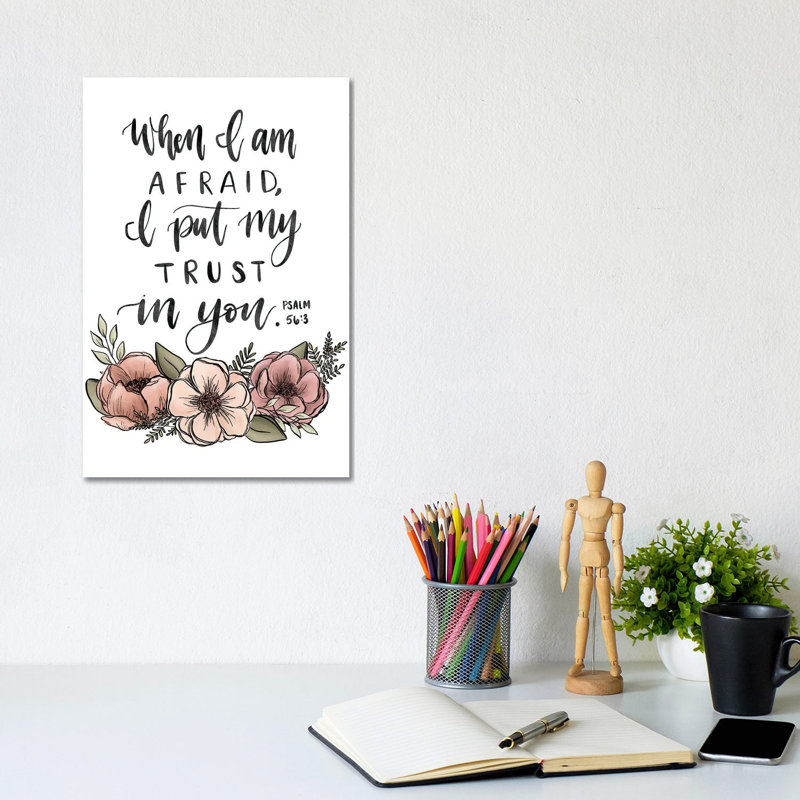Psalm 56:3 Florals by Katie Bryant - Wrapped Canvas Gallery-Wrapped Canvas Giclée, 20.32 cm H x 30.48 cm W