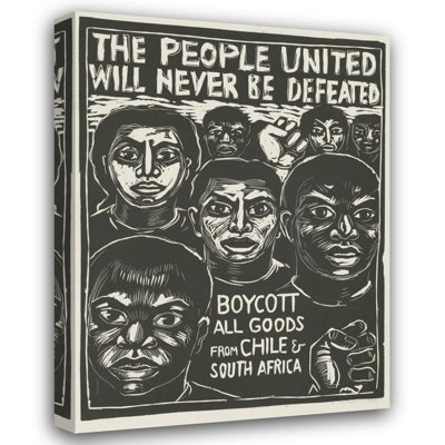"The People United Will Never Be Defeated. Boycott the Repressive Regimes of Chile and South Africa" by  Rachael Romero - Gallery Wrap Canvas Wall Art