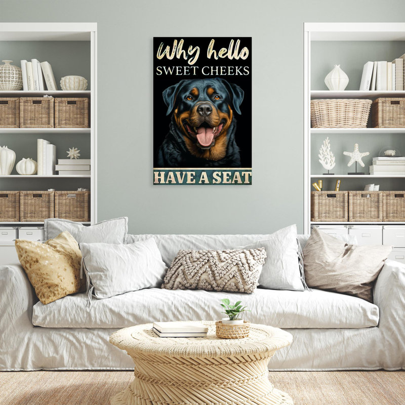 " Rottweiler Why Hello Sweet Cheeks ", 36" H x 24" W x 1.25" D