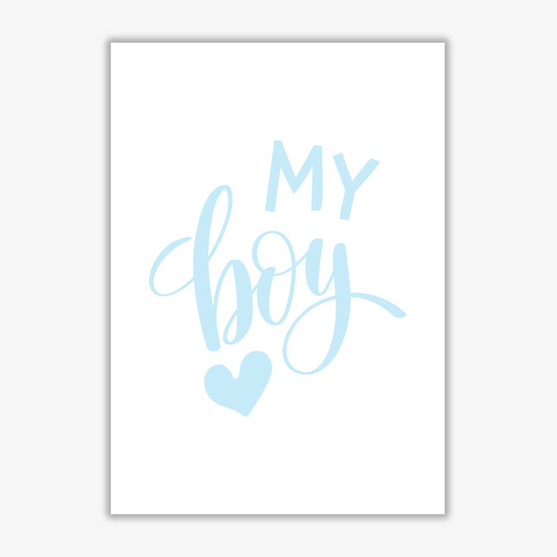 My Boy - Print, No Frame, 85 cm H x 60 cm W x 1 cm D