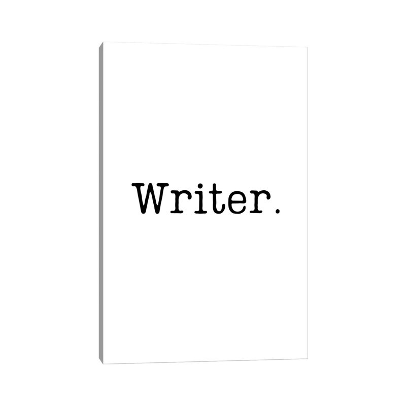 Writer Inspirational Art by Design Harvest - Wrapped Canvas Print, 20.32 cm H x 30.48 cm W