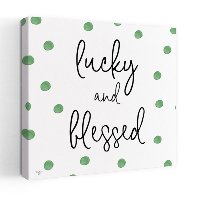Art contemporain Lucky And Blessed, H 36 po x l 36 po