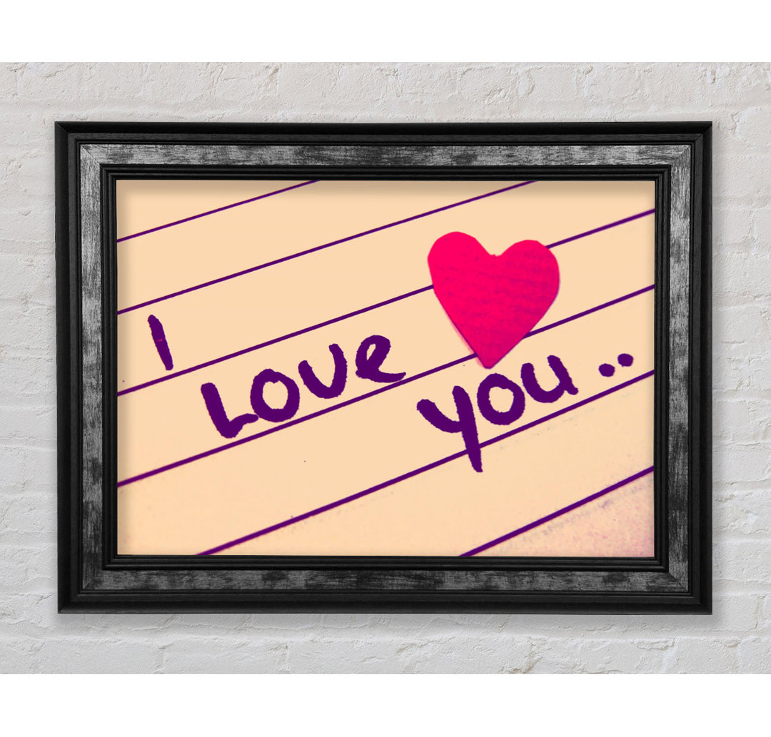 Liebe Zitat I Love You Heart - Einzelner Bilderrahmen Typografie