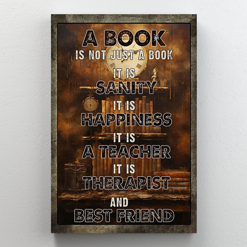 A Book Is Not Just A Book It Is Sanity, L 11 po x H 14 po