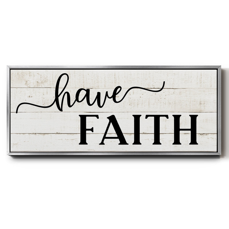 «Have Faith», toile encadrée, H 8 po x l 20 po