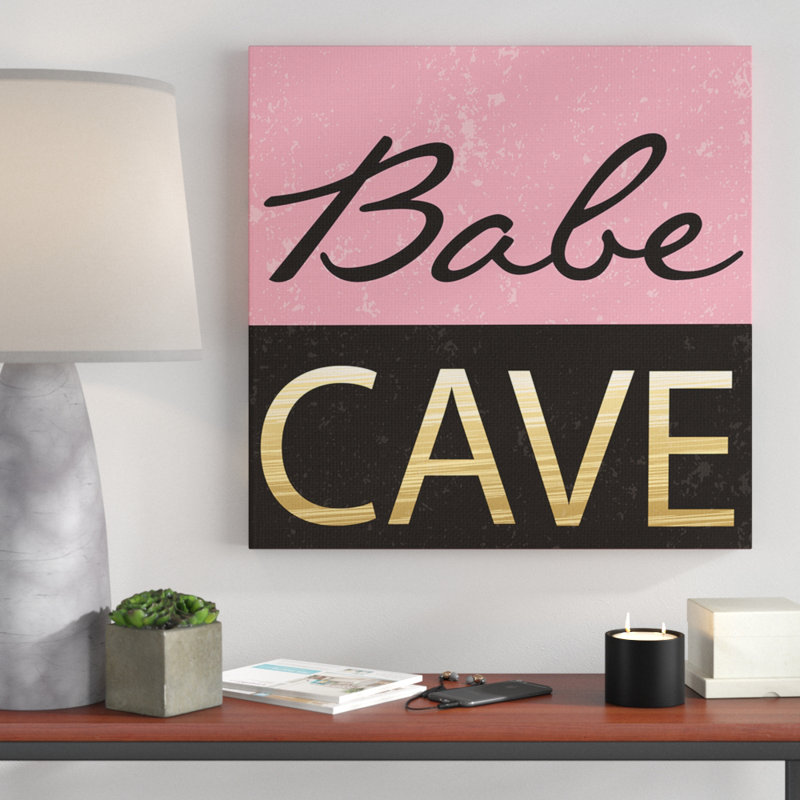 Babe Cave - Textual Art Print, 17" H x 17" W x 1.5" D, Wrapped Canvas