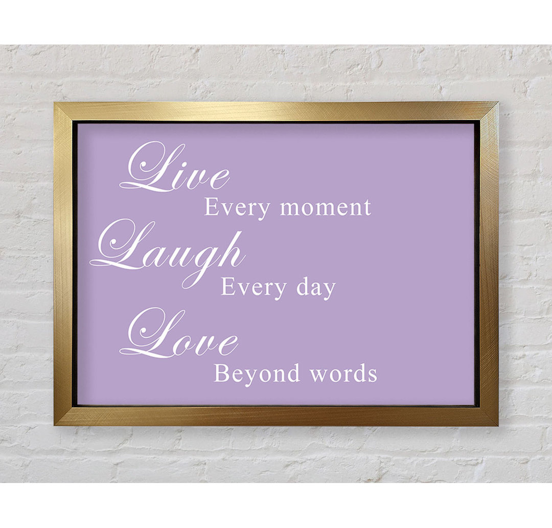 Love Quote Live Laugh Love Lilac - Einzelne Bilderrahmen Kunstdrucke