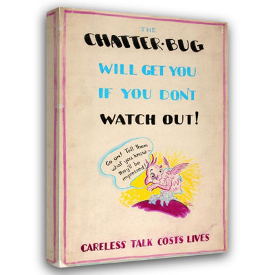 "The Chatterbug Will Get You if You Don't Watch Out! Careless Talk Costs Lives" by  MuseumPrints - Gallery Wrap Canvas Wall Art