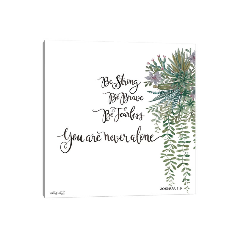 Be Strong by Cindy Jacobs - Wrapped Canvas Gallery-Wrapped Canvas Giclée, 66.04 cm H x 66.04 cm W x 1.91 cm D