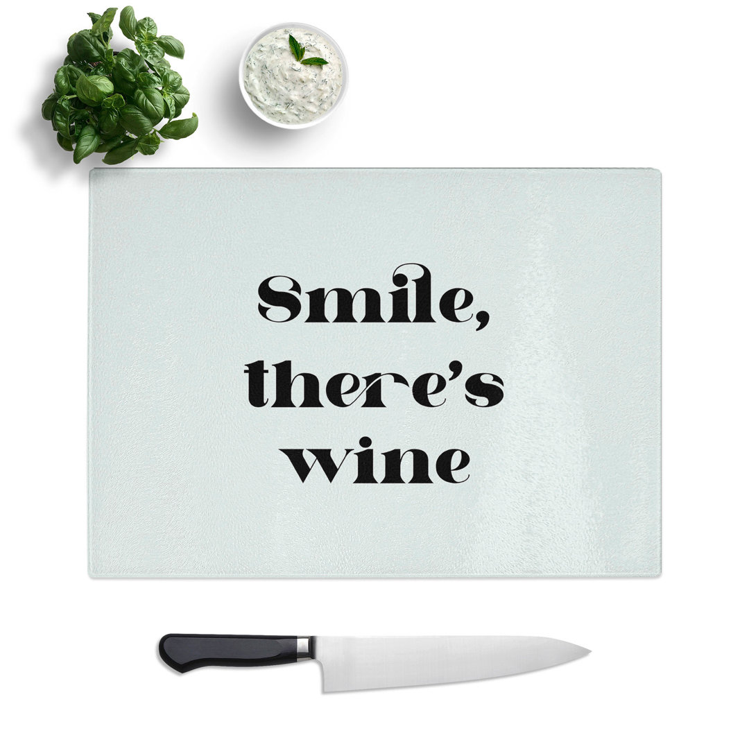 Smile There's Wine Typography Chopping Board