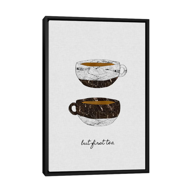 " But First Tea " by Orara Studio, 26" H x 18" W x 1.5" D, Black Framed Canvas, No Matte