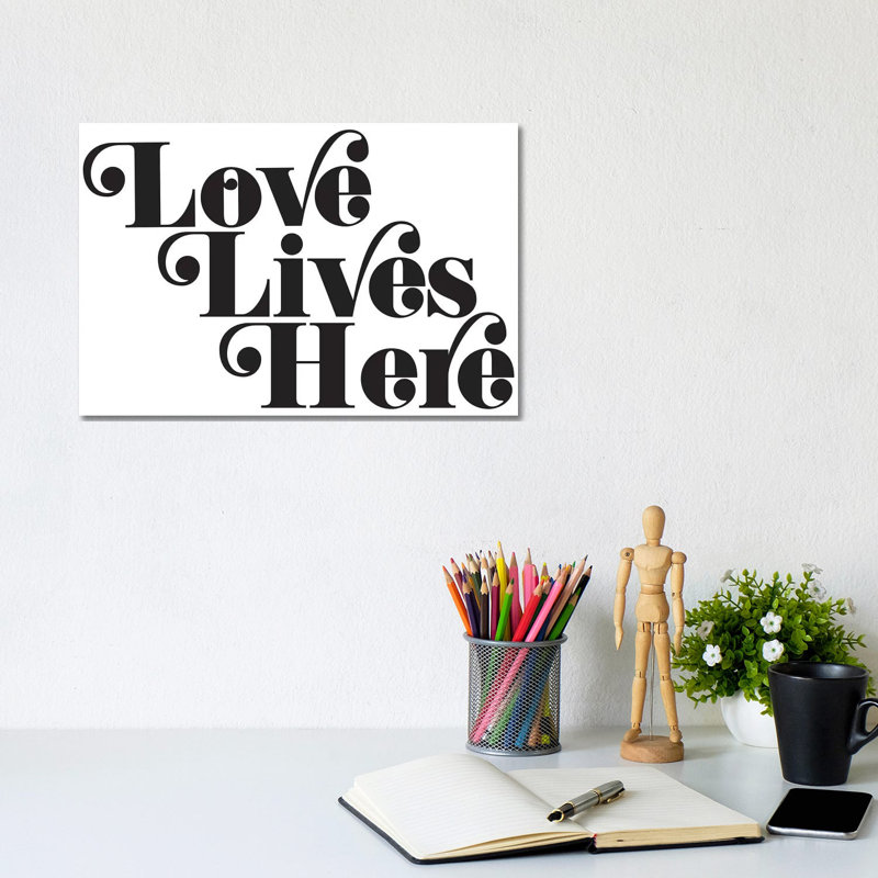 Love Lives Here by Honeymoon Hotel - Wrapped Canvas Gallery-Wrapped Canvas Giclée, 20.32 cm H x 30.48 cm W