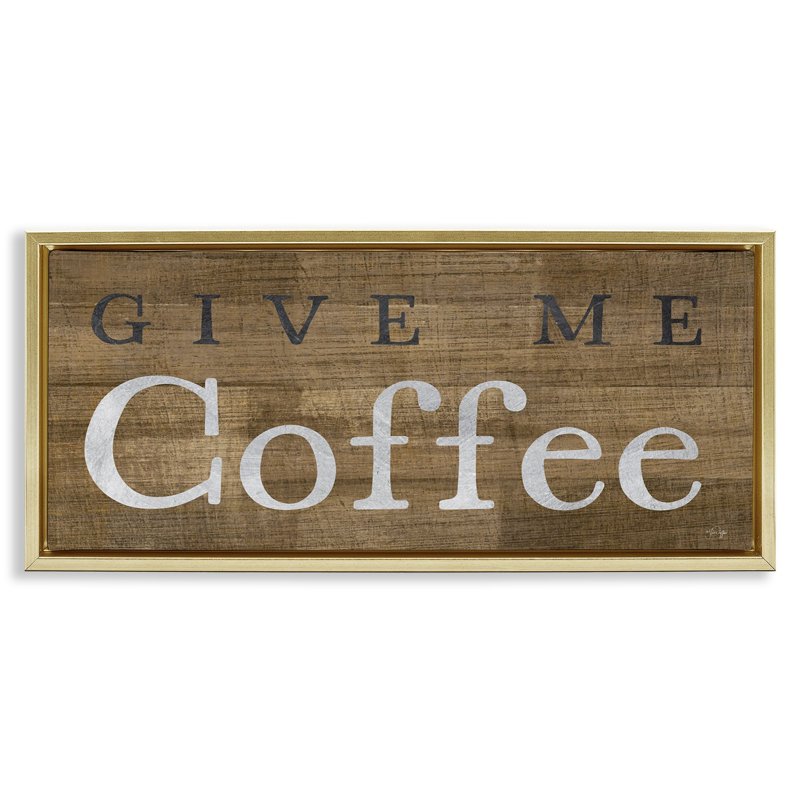 Rustique Donnez-moi du café, Cadre flottant métallique doré, H 14 po x l 31 po