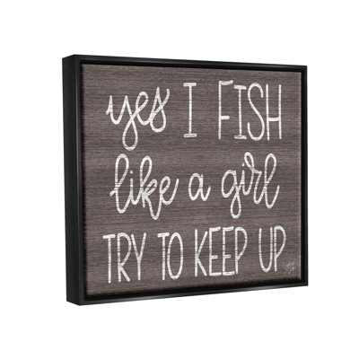«Fish Like a Girl Summer Cabin Sign» par Stephanie Dicks - impression