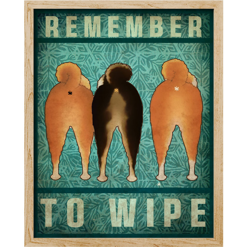 " Remember To Wipe ", Natural, 16" H x 12" W