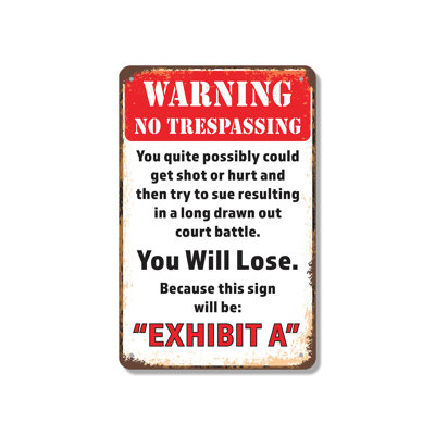 Warning No Trespassing You Will Lose 12 Inch x 18 Inch Aluminum Sign