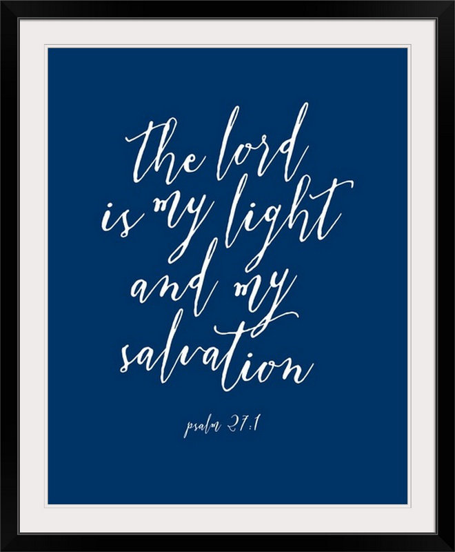 " Psalm 27:1 - Scripture Art ", 32" H x 27" W x 1" D, Black Frame
