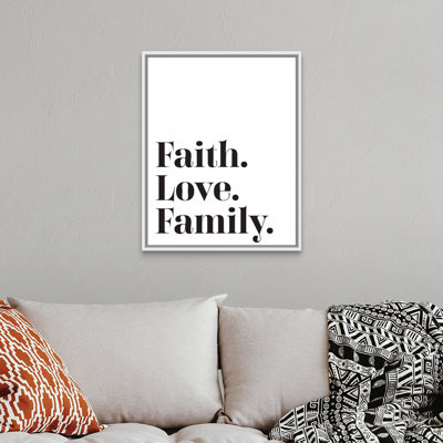«Family Quotes - Faith Love Family», reproduction d'art textuel sur toile