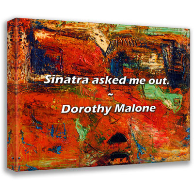 Citation de Dorothy Malone: Sinatra m'a demandé de sortir.