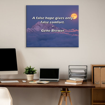 Citation artistique «Un faux espoir ne donne que du faux réconfort». Toile tendue par Gene Brewer Gallery