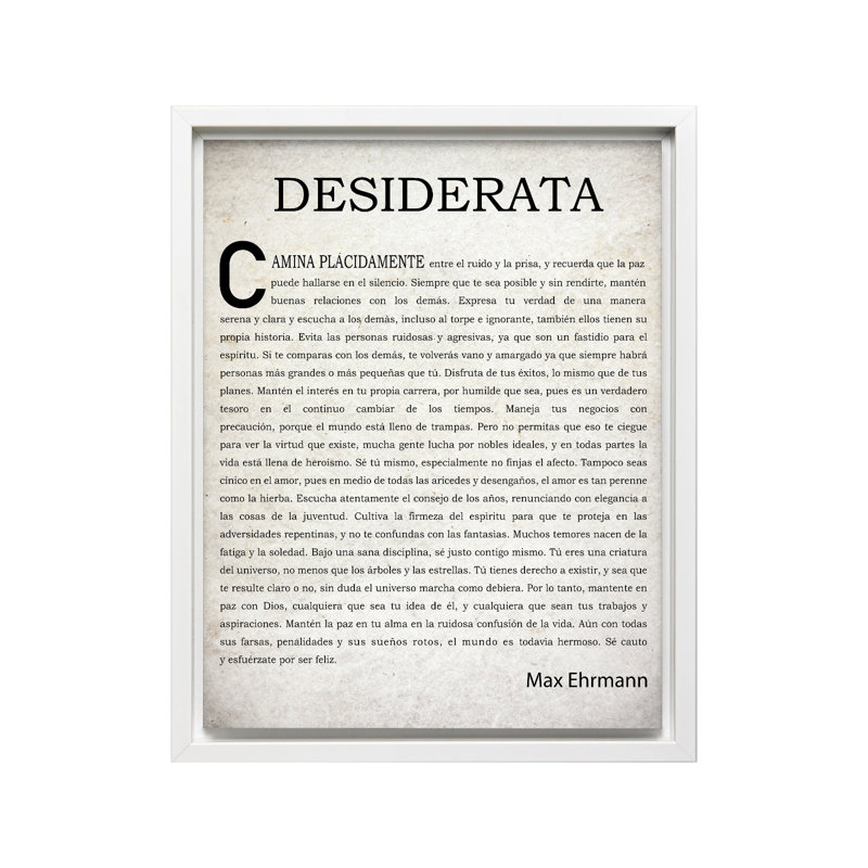 Max Ehrmann Desiderata, Canevas, H 24 po x l 32 po, Encadrement blanc