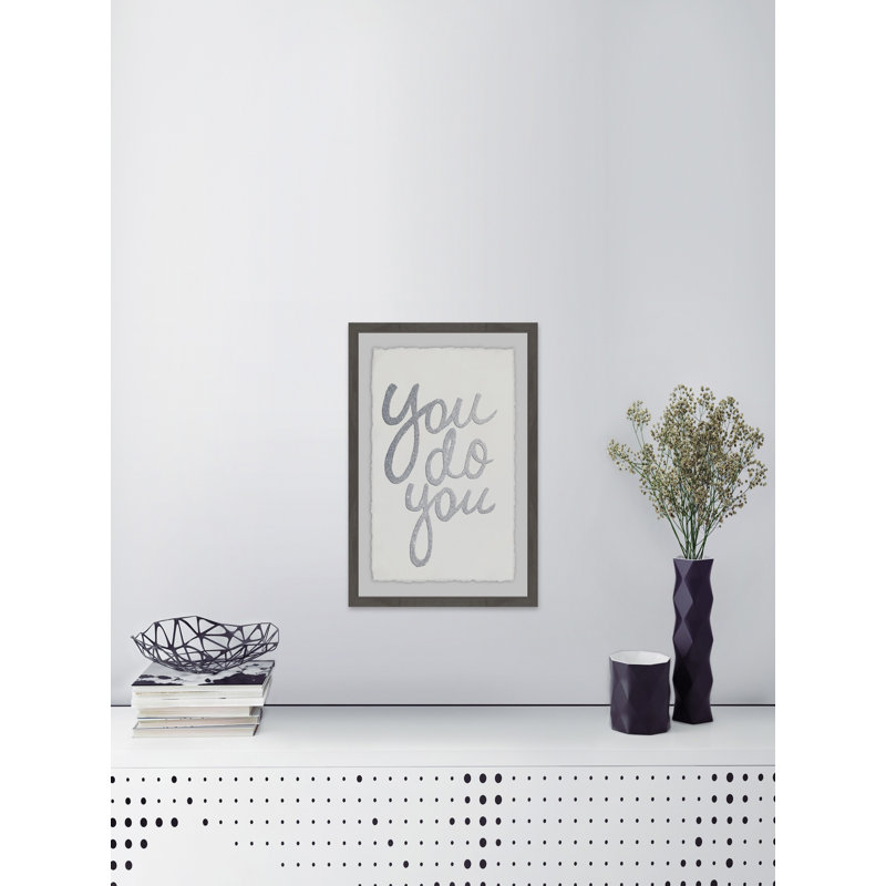 You Do You 1 Piece Single Picture Frame Wall Art, 45cm H x 38cm W