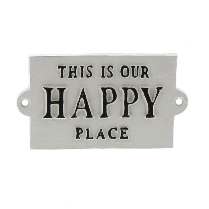 Plaque en fonte «This is our happy place»