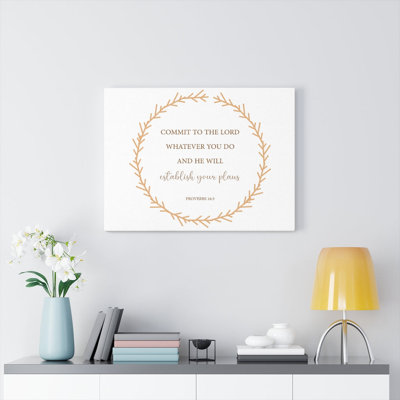 Come To The Lord Proverbs 16:3 - Wrapped Canvas Print