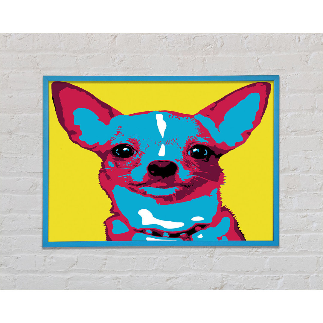 Der Pop Art Chihuahua - Druck