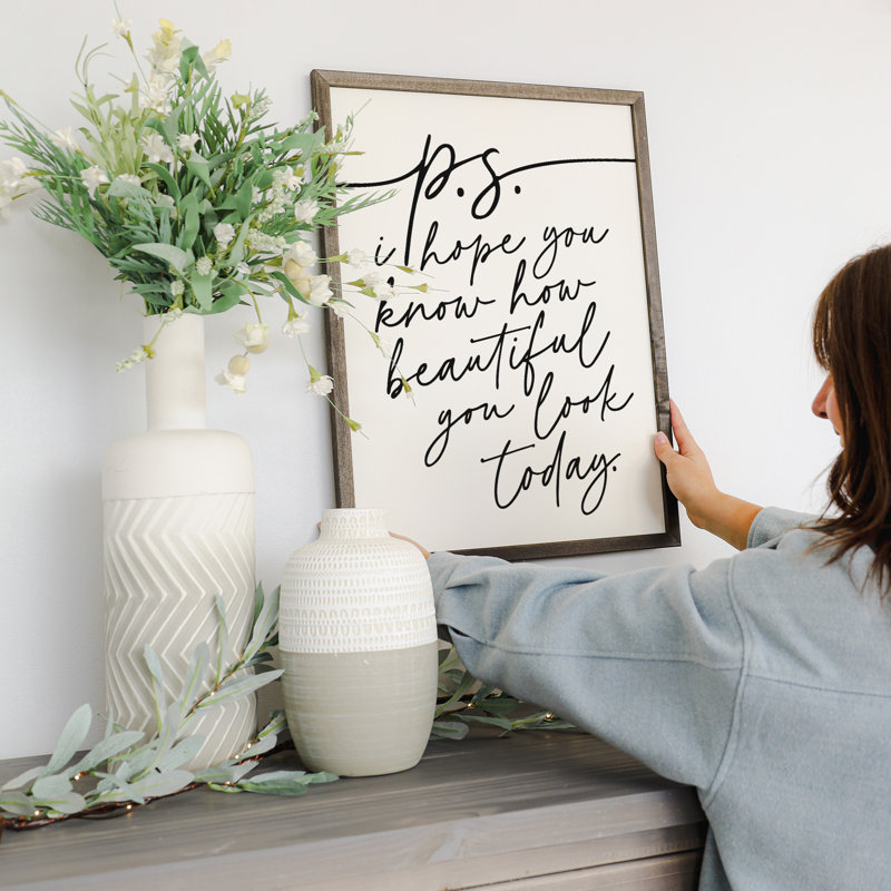 P.S. Hope You Know How Beautiful You Look Today