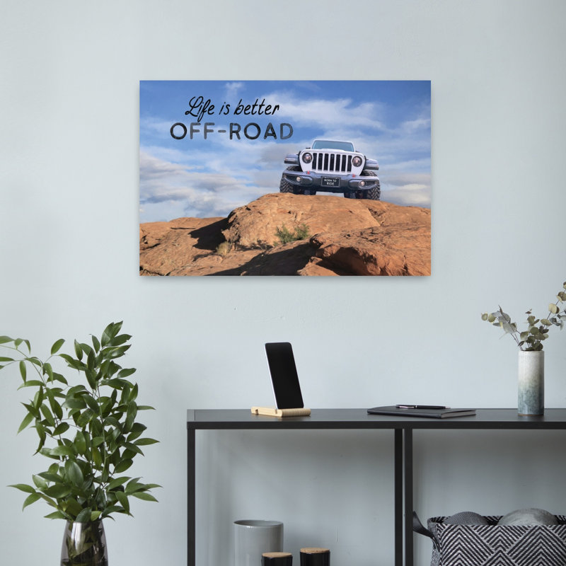 Life is Better Off-Road 1 Piece Wrapped Canvas Wall Art, 40.64cm H x 60.96cm W