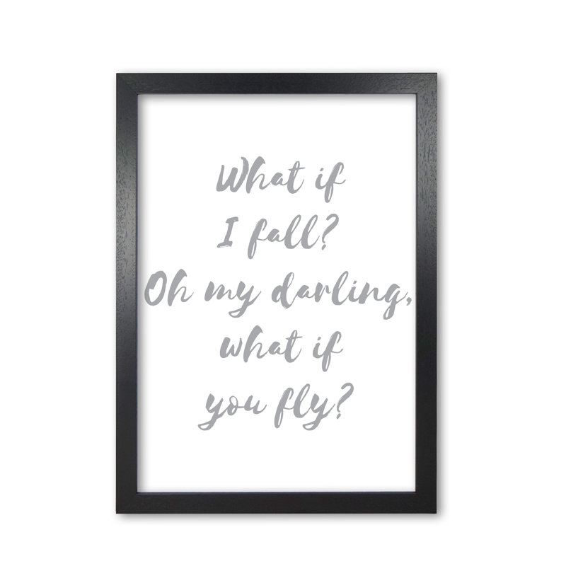 What If I Fall? - Print, 85 cm H x 60 cm W x 5 cm D, Black Grain Frame