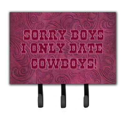 Désolée, je ne veux que cowboys date en porte-laisse et crochet à clé