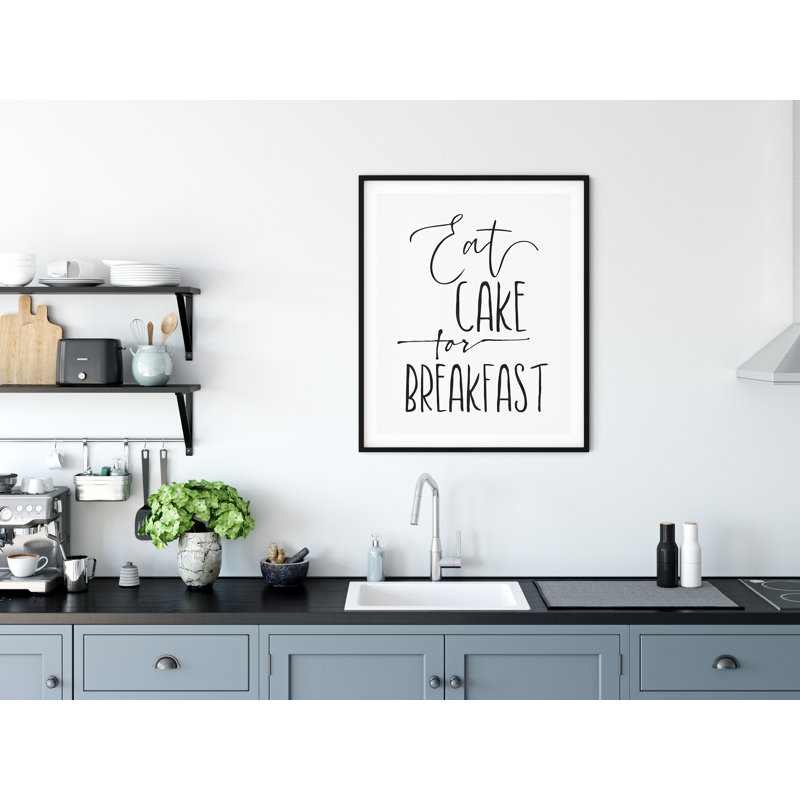 Eat Cake For Breakfast, Kitchen Printable Wall Art, Kitchen Home Decor Print - No Frame Print, 29.7cm H x 21cm W x 5cm D