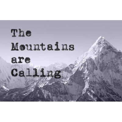 " The Mountains Are Calling II "